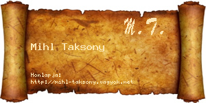 Mihl Taksony névjegykártya